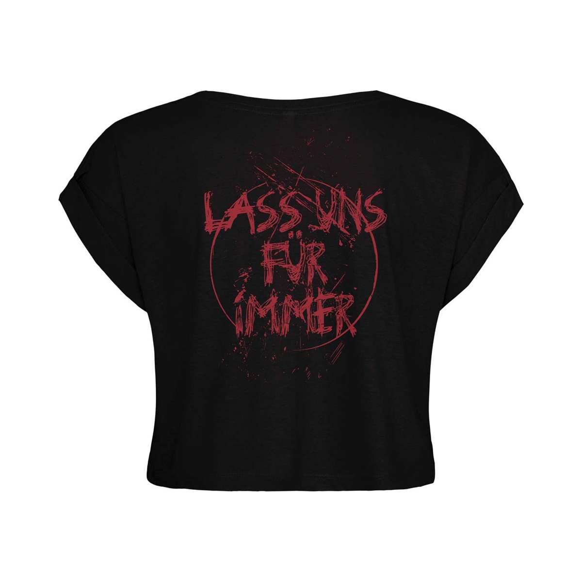 Unantastbar – Lass uns fr immer, Crop Top